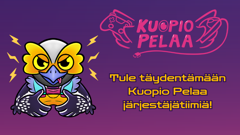 Kuopio Pelaa järjestäjätiimin täydennyshaku on käynnissä!