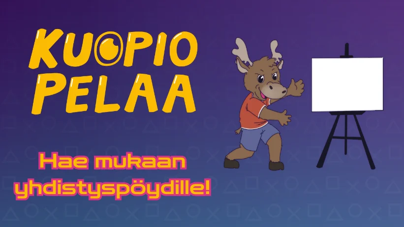 Tule esittelemään toimintaasi Kuopio Pelaaseen!