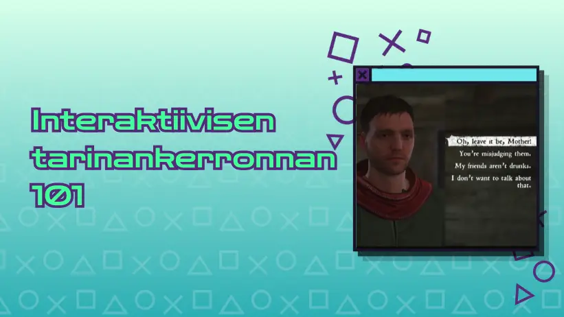 Interaktiivisen tarinankerronnan 101
